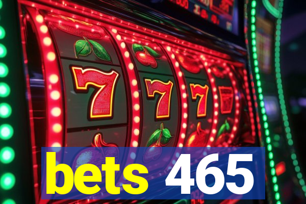 bets 465